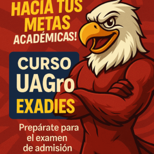 Curso UAGRO EXADIES. PASE UNIVERSITARIO