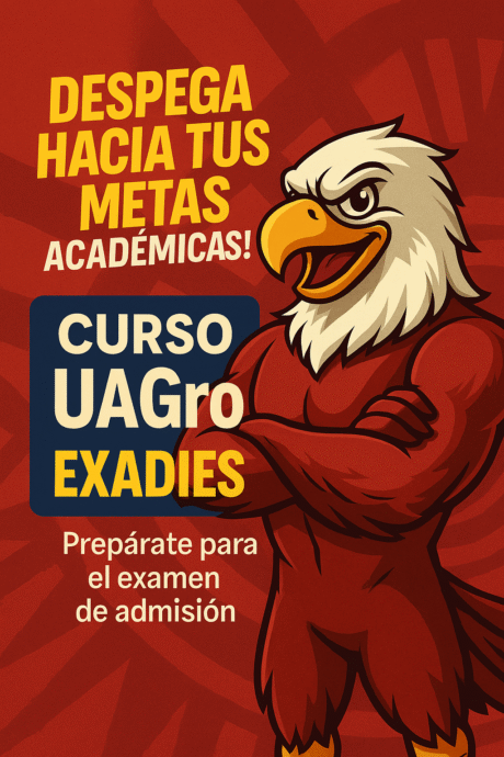 Curso UAGRO EXADIES. PASE UNIVERSITARIO